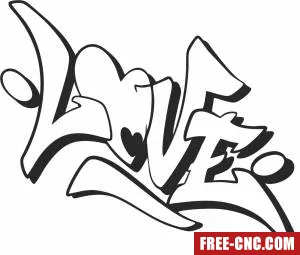 Love in graffiti style - Free dxf for laser cutting and plasma