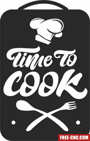 Time to cook sign - Download free dxf for cnc plasma cutting