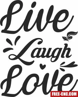 Live laugh love typography vector - Free dxf for laser cutting and plasma