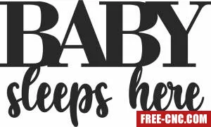 Baby sleeps here wall sign - Free dxf download