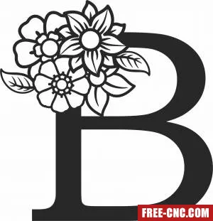 Monogram letter b with flowers - Free dxf for laser cutting and plasma