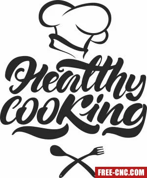 Healthy cooking - Free dxf for laser cutting and plasma