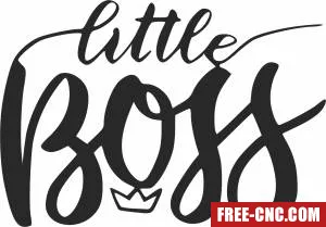 Little boss wall art - Free dxf files ready to cut