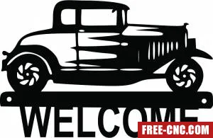 Welcome old car sign - free dxf download