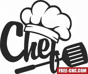 Chef kitchen wall sign - Free dxf files ready to cut