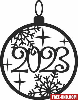 2023 new year ornament - Free dxf files ready to cut