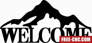 Mountain welcome sign - free dxf download