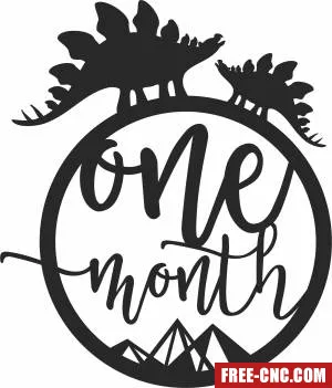 Baby one month milestone dinosaur - Free dxf files ready to cut