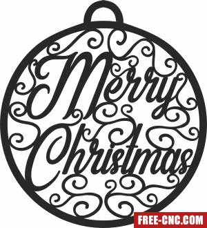 Merry christmas ornament - Download free dxf for cnc plasma cutting