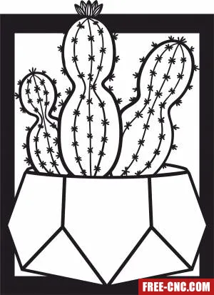 Potted plant cactus art decor - Free dxf files ready to cut