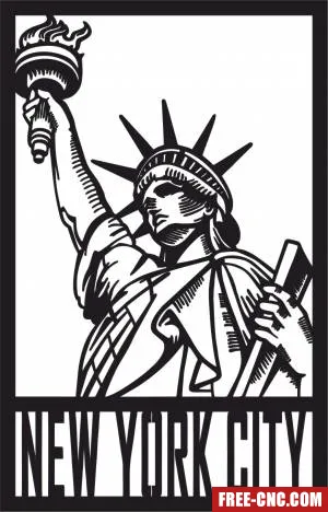 Statue of liberty statue new york home decor - Free dxf for laser cutting and plasma