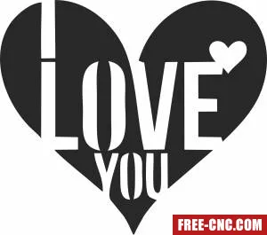 I love you heart clipart - Free dxf files ready to cut