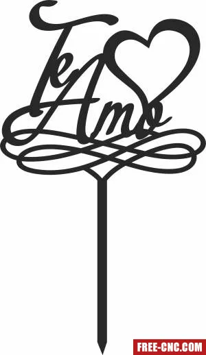 Te amo stake - Download free dxf for cnc plasma cutting