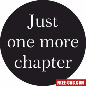 Just one more chapter lettering sign - Free dxf download