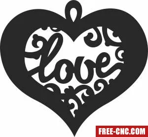 I love you heart ornaments - Free dxf for laser cutting and plasma