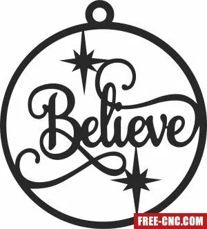 Christmas believe ornaments tree decoration - Free dxf files ready to cut