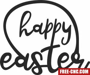 Happy easter sign - Free dxf files ready to cut