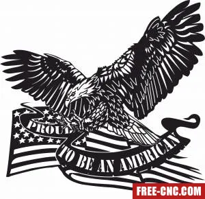 Proud to be an american eagle flag military - free dxf download