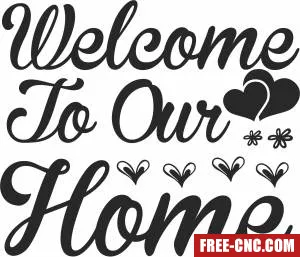 Welcome home typography vector - Free dxf for laser cutting and plasma