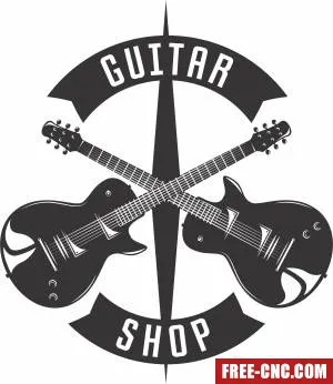 Guitar shop logo sign - Free dxf files ready to cut