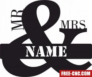 Wedding gift for mr and mrs custom name sign - Free dxf download