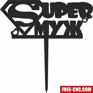 Heart love super man cake topper - Free dxf download