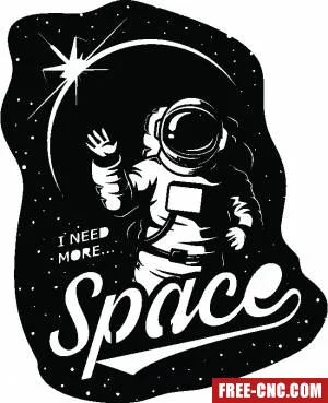 I need more space astronaut clipart - free dxf download