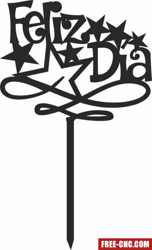 Feliz dia stake - Download free dxf for cnc plasma cutting