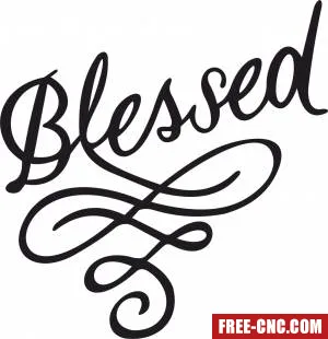 Blessed love sign - Free dxf files ready to cut