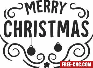 Merry christmas sign - Free dxf files ready to cut