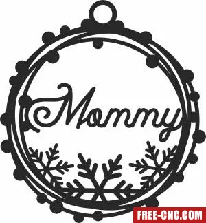 Mommy christmas ornament - Download free dxf for cnc plasma cutting