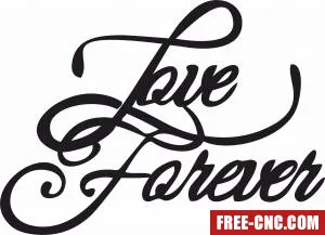 Love forever - Download free dxf for cnc plasma cutting