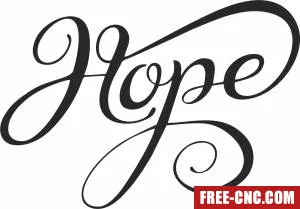 Hope wall sign - Free dxf files ready to cut