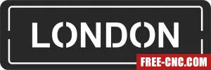 London wall plaque sign - Download free dxf for cnc plasma cutting