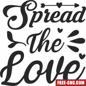 Spread the love typography vector - Free dxf files ready to cut