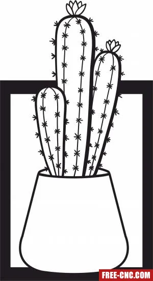 Potted plant cactus wall decor - Free dxf for laser cutting and plasma