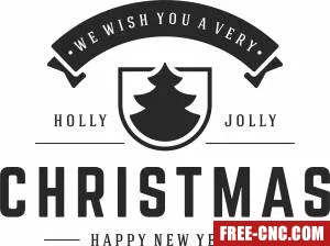 Merry christmas happy new year - Free dxf for laser cutting and plasma