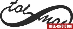 Toi et moi sign - Download free dxf for cnc plasma cutting