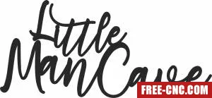 Little man cave wall sign - Free dxf for laser cutting and plasma