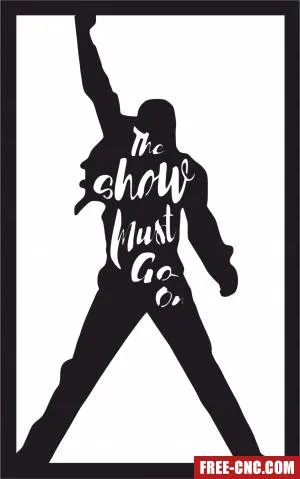 The show must go on freddie mercury - Download free dxf for cnc plasma cutting